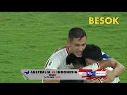 MOMEN PEMBUKTIAN ERA BARU! AUSTRALIA VS INDONESIA, LIVE KAMIS 20 MARET 14.30 WIB DI GTV