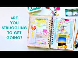 HOW TO START JUNK JOURNALING WHEN YOU'VE TAKEN A BREAK | Struggling to Journal | Getting Started