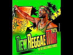 New Reggae June 2025 Mixtape Feat. Chris Martin, Romain Virgo, Busy Signal, Lutan Fyah (June 2025)