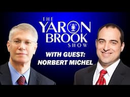 Conversation with Norbert Michel -- Finance & Regulation | Yaron Brook Show