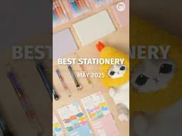 The BEST Stationery of May 2025 ✨🏆