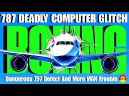 "FAA: Boeing 787 Flaw Could Lead to MidAir Collision Is Anyone Listening? Qatar Says It’s NOT Fixed!