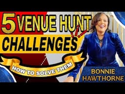 5 Venue Hunt Challenges & How to Solve Them  Event Venue Startup Tips