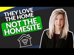 They Love the Home but Not the Homesite | 5 Minute Sales Training