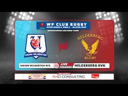 Union milnerton v Helderberg Recorded version 260425