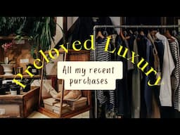 THRIFT WITH ME/ Back with  My Latest Preloved Luxury Haul