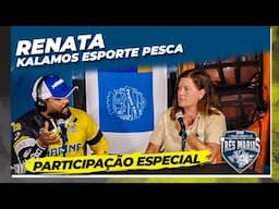 RENATA - KALAMOS ESPORTE PESCA NO 5º TORNEIO NACIONAL DE PESCA ESPORTIVA COM CAIAQUES TRÊS MARIAS 25