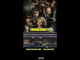 🎬 Thunderbolts* — The full editing timeline! 📷 Angela M. Catanzaro, ACE and Harry Yoon, ACE