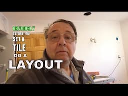 Tile layout explained, Day by day issues when building a shower Part 9