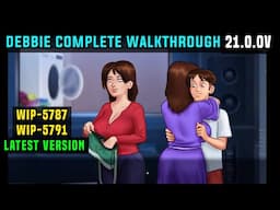 DEBBIE WALKTHROUGH SUMMERTIME SAGA WIP 5787 NEW UPDATE/ DEBBIE'S STORY WILL RETURN IN FUTURE UPDATES