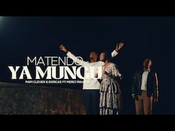 MATENDO YA MUNGU - PAPI CLEVER & DORCAS Ft MERCI PIANIST