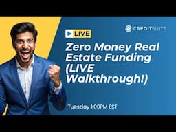 Zero Money Real Estate Funding (LIVE Walkthrough!)