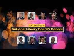 Up Close with National Library Board’s Donors