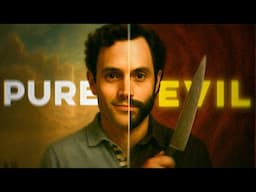 The Dark Psychology of Joe Goldberg from YOU
