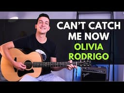 How to Play Can't Catch Me Now by Olivia Rodrigo | Easy Olivia Rodrigo Guitar Lesson