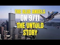What Really Happened to the Blue Angels on 9/11