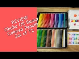Review | @ohuhuart_official Oil Based Colored Pencils Set of 72