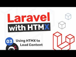 Laravel with HTMX Tutorial #3 - Fletching Content with HTMX