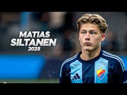 Matias Siltanen - Technical Midfielder - 2025ᴴᴰ