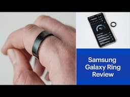 Samsung Galaxy Ring Review
