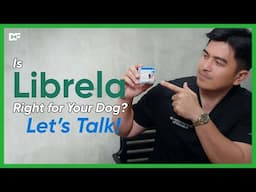Is Librela Right For Your Dog? Let's talk