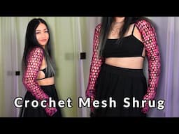 Easy Crochet Mesh Shrug Tutorial