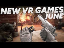NEW VR GAMES JUNE 2025! It's A HUGE Month for VR!! | Quest, PSVR 2, PCVR