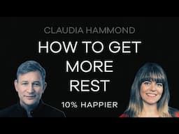 How To Get More Rest | Claudia Hammond