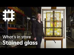 What's in Store? Stained Glass