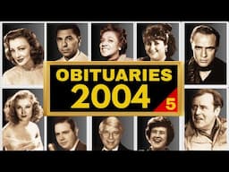 Famous HOLLYWOOD Stars Who DIED in 2004 (JUL-SEP)