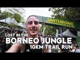 LOST IN THE BORNEO JUNGLE | Santubong Trail Run 2025