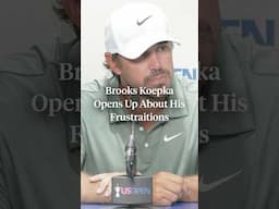 Brooks Koepka opens up on his frustrations after missing the first two major cuts of the year