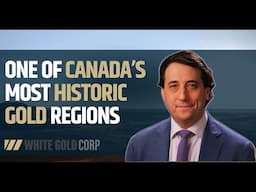 CEO Clips - White Gold Corp.: Unlocking New Gold Discoveries in the Yukon