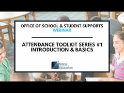 Attendance Toolkit Series #1: Introduction and The Basics
