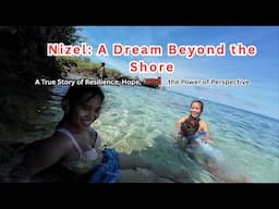 NIZEL: A DREAM BEYOND THE SHORE