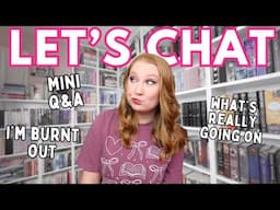 being open & honest 💖 | LET'S CHAT