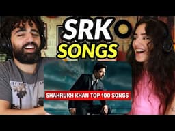 🇮🇳 Reacting to Top 100 Songs Of Shah Rukh Khan | (1992-2025)
