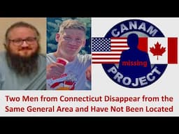Missing 411 David Paulides Presents Two CT Men Disappear Five Months Apart- The Differences in cases