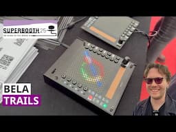 Bela Trails -  Gliss Touch Controller Module Taken To The Next Level | Superbooth 2025