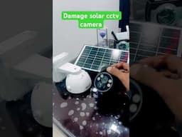 Damage solar cctv camera | solar camera