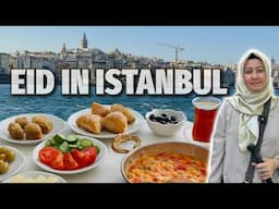 How We Spent Eid In Türkiye | Beautiful Food, City Walks