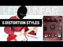 5 Distortion Styles in one Pedal