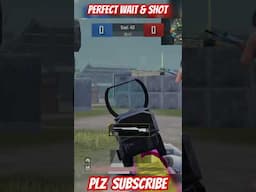 PERFECT WAIT AND SHOT ✅#pubgmobile #bgmi #shorts #iqooneo7probgmigameplay @BS7GamingYT