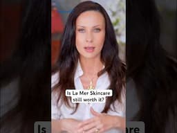 Is La Mer Skincare still Worth it? #shorts