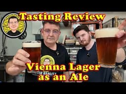 Tasting Review for the Vienna Lager as an Ale from My Brew Supply in Ohio