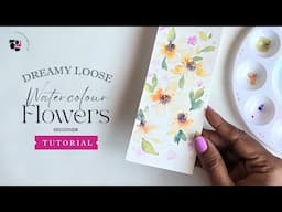 Paint These Dreamy Loose Watercolour Flowers- Hello Clarice Tutorials