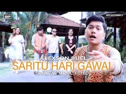 Saritu Hari Gawai_Alexson Buel (Official Music Viedo)