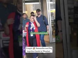 Samantha Prabhu with Current Boyfriend Raj Nidimoru lands in Mumbai #samantha #shorts #shortsvideo