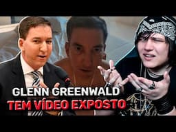 GLENN GREENWALD E SEU VÍDEO VAZADO