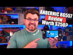 $250? Is It Worth It? Anbernic RG 557 Review